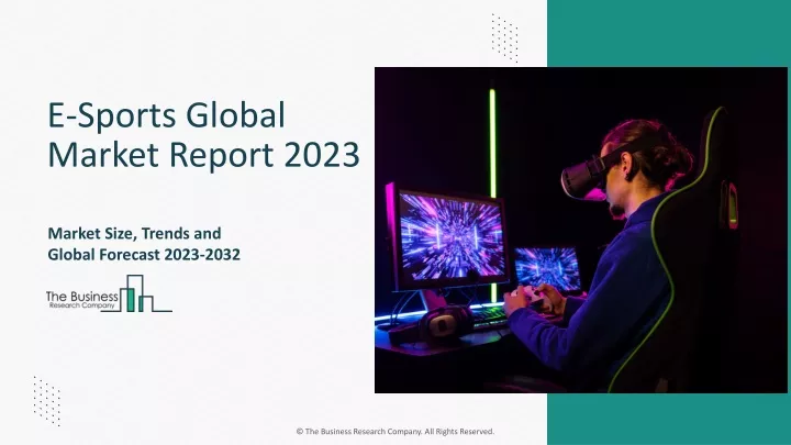 e sports global market report 2023
