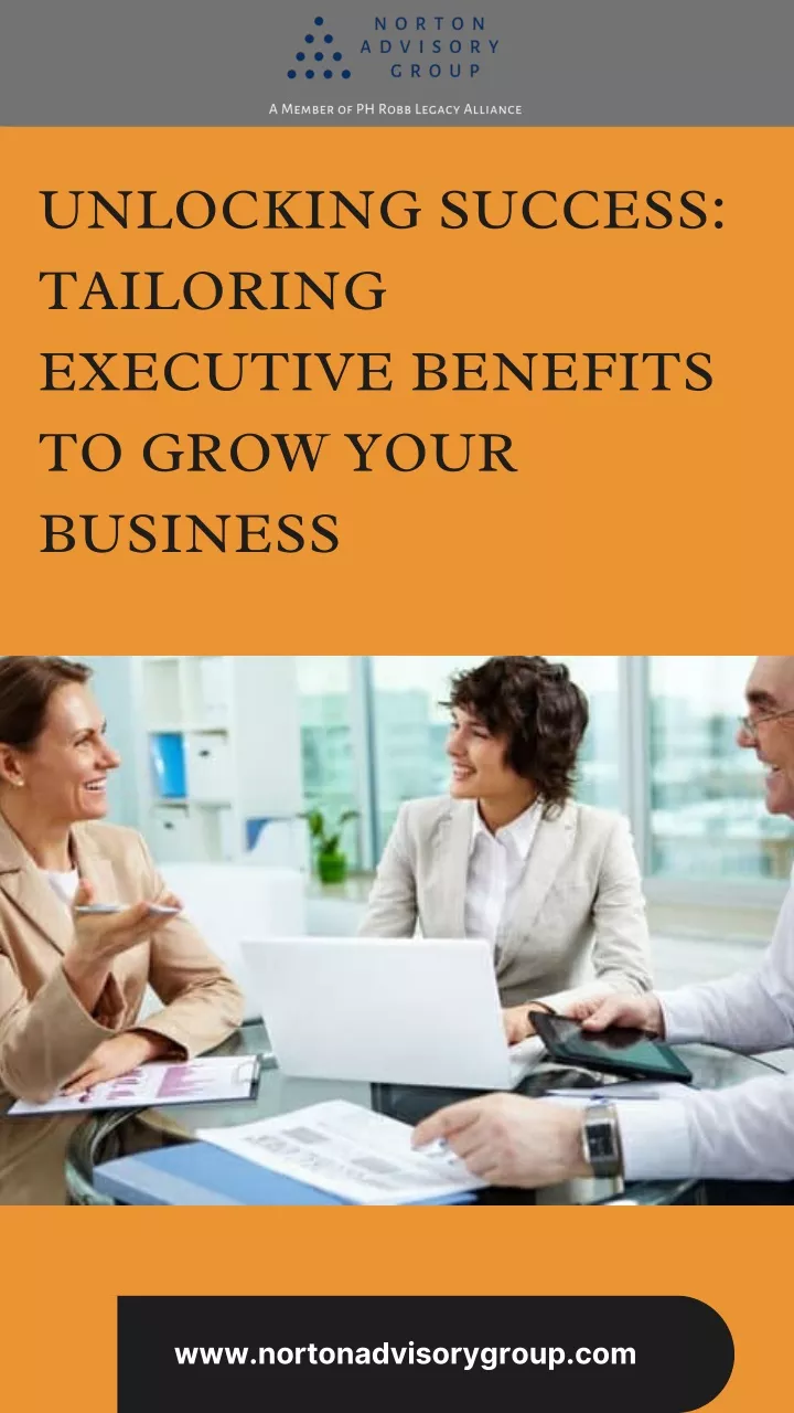 unlocking success tailoring executive benefits