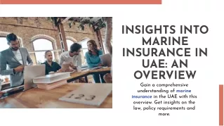 Insights into Marine Insurance in UAE: An Overview