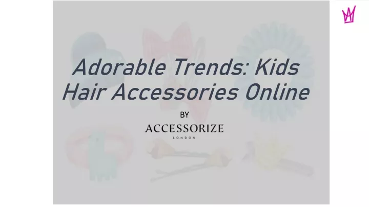 adorable trends kids hair accessories online