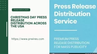 Christmas Day Press Release Distribution Across the USA