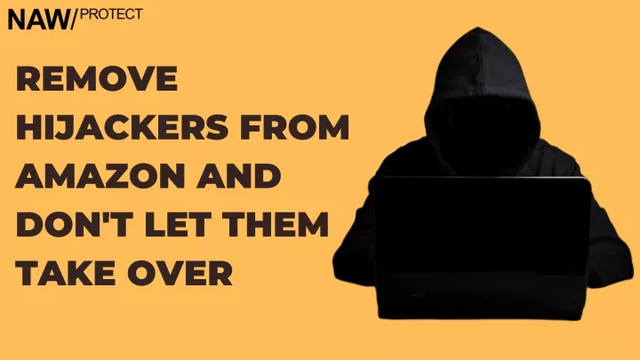 remove hijackers from amazon and don t let them