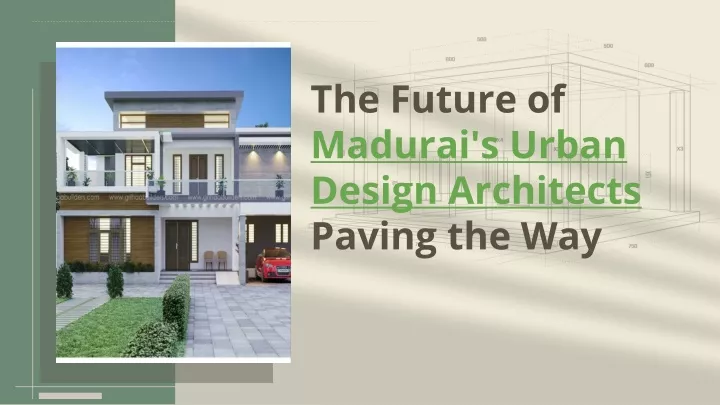 the future of madurai s urban design architects paving the way