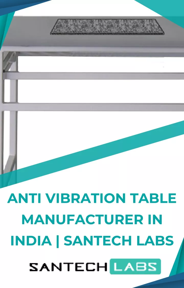 anti vibration table manufacturer in india