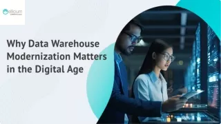 Why data Warehouse Modernization Matters in the Digital Age