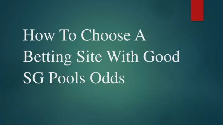 how to choose a betting site with good sg pools