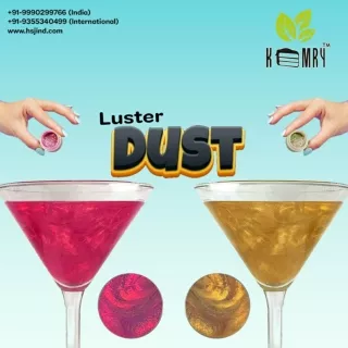 Luster dust Manufacturer for Drinks - KEMRY - HSJ INDUSTRIES PDF
