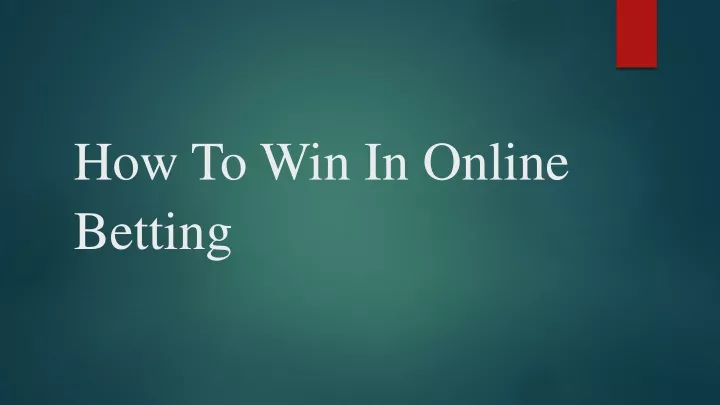 how to win in online betting