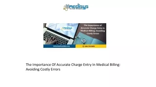 the importance of accurate charge entry