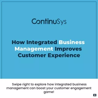 How Integrated Business Management Improves Customer Experience