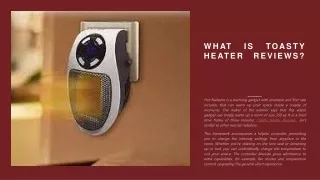 What Is Toasty Heater Reviews