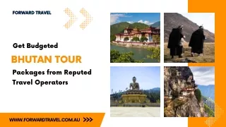 Get Budgeted Bhutan Tour Packages from Reputed Travel Operators