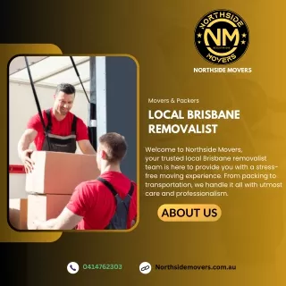Local removalists Brisbane - Northside Movers