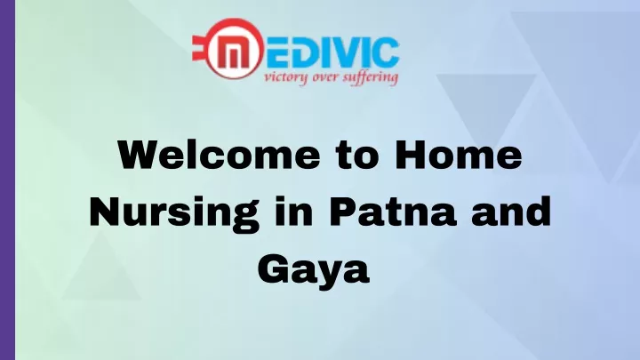 welcome to home nursing in patna and gaya
