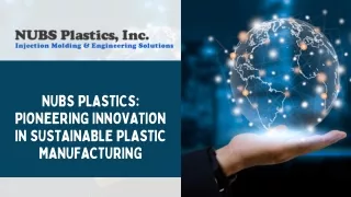 Nubs Plastics' Commitment to Green Manufacturing