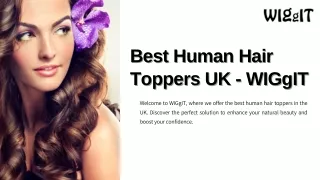 Best Human Hair Toppers UK - WIGgIT