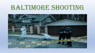 BALTIMORE SHOOTING