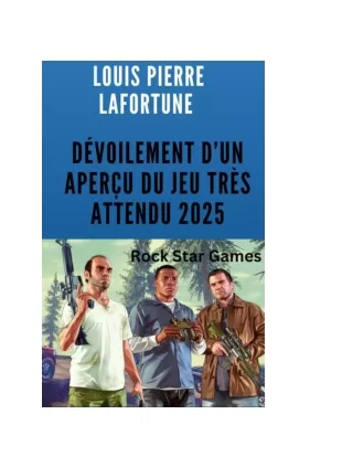 Louis Pierre Lafortune | Aperçu du jeu très attendu 2025