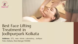 Best Face Lifting Treatment in Jodhpur park Kolkata