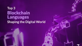 Top 3 Blockchain Languages Changing the Digital Landscape