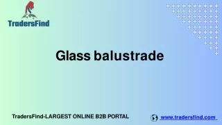 Discover the Best Glass Balustrade Suppliers in UAE - TradersFind