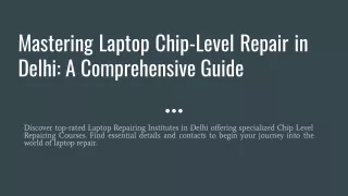 mastering laptop chip level repair in delhi