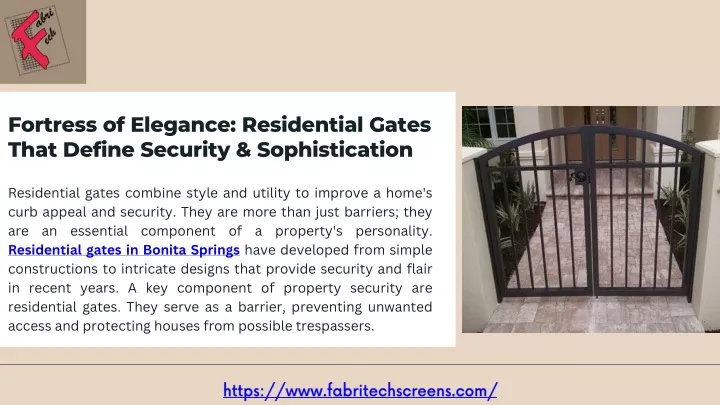 fortress of elegance residential gates that