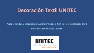 Añadiendo luz y Elegancia a Cualquier Espacio Con la Tela Translúcida Para Persianas Enrollables UNITEC