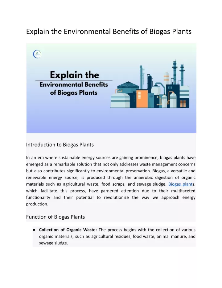 explain the environmental benefits of biogas