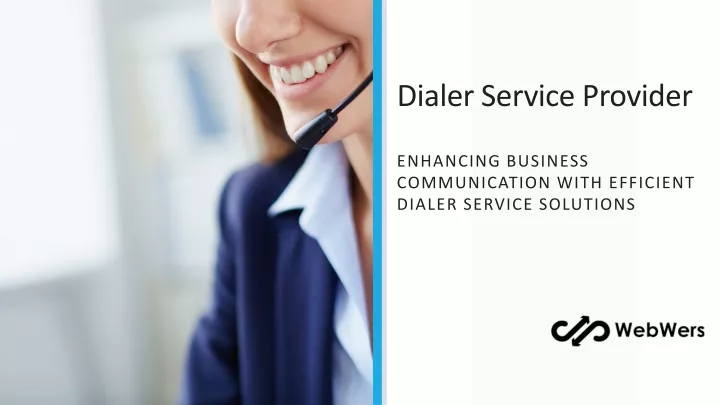 dialer service provider
