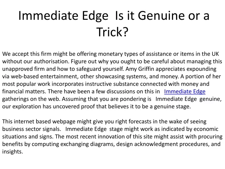 immediate edge is it genuine or a trick