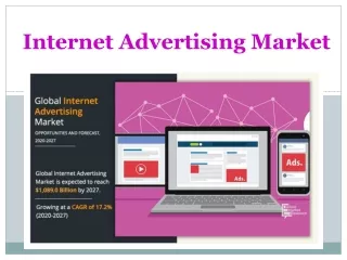 Internet Advertising Market to reach USD 1,089 billion by 2027 at 17.2% of CAGR