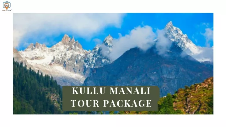 kullu manali tour package