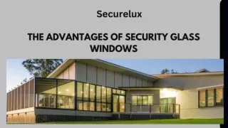 The Advantages of Security Glass Windows