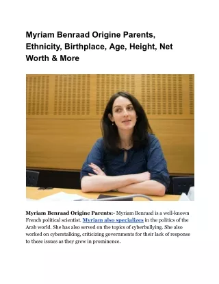 Myriam Benraad Origine Parents, Ethnicity, Birthplace, Age, Height, Net Worth & More
