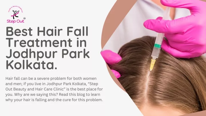 best hair fall treatment in jodhpur park kolkata