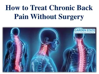 How to Treat Chronic Back Pain Without Surgery