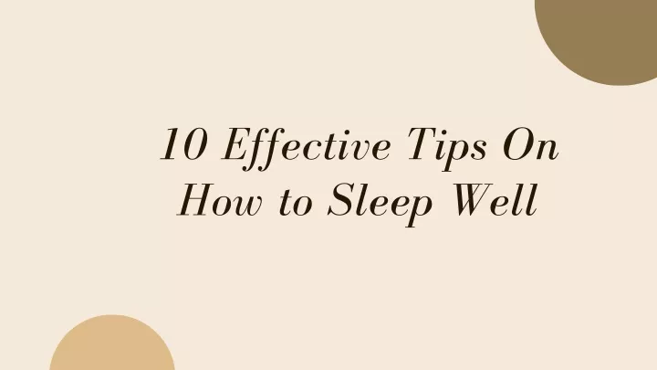 10 effective tips on how to sleep well