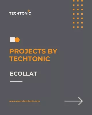 Projects by Techtonic #1 Ecollat