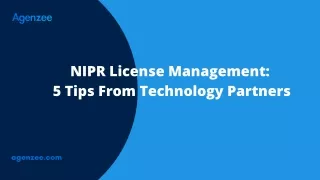 NIPR License Management  5 Tips From Technology Partners