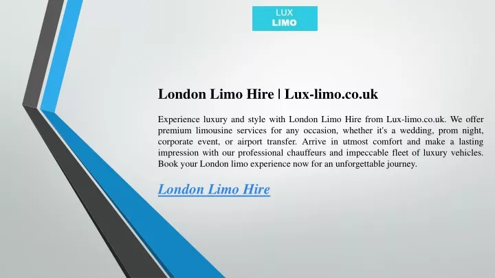 london limo hire lux limo co uk experience luxury