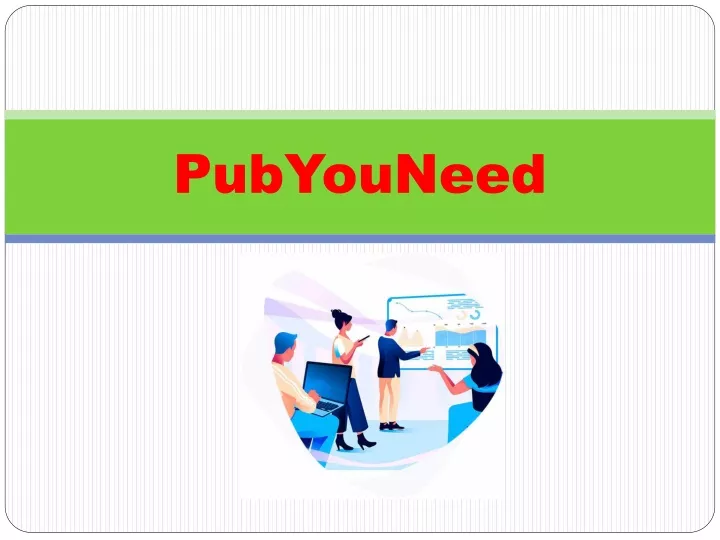 pubyouneed