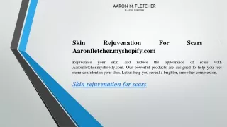Skin Rejuvenation For Scars  Aaronfletcher.myshopify.com