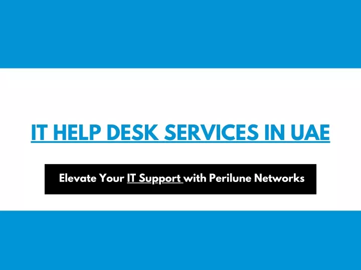 it help desk services in uae