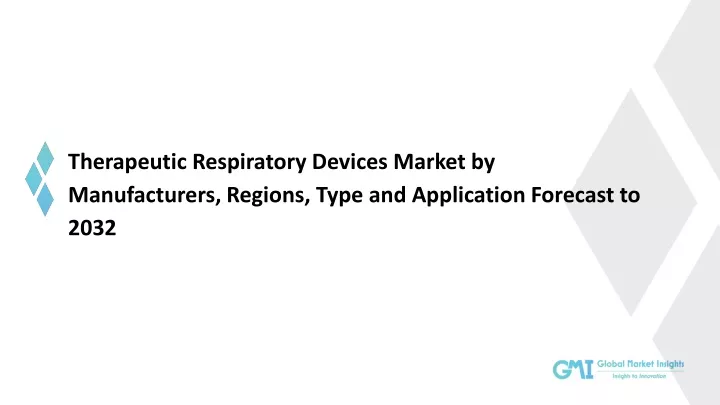 therapeutic respiratory devices market