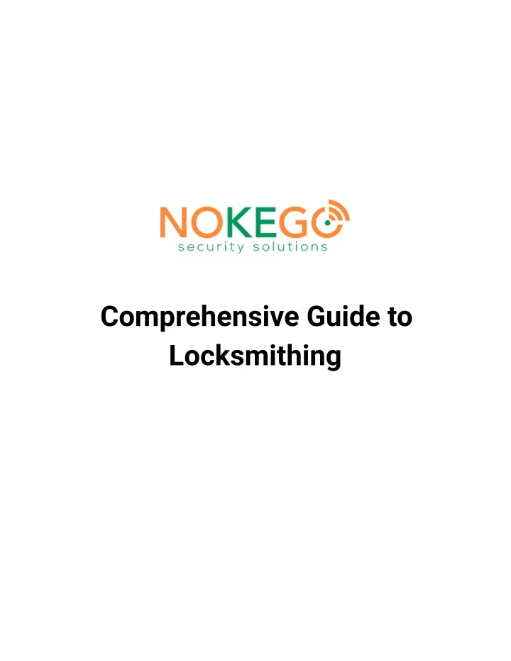 comprehensive guide to locksmithing