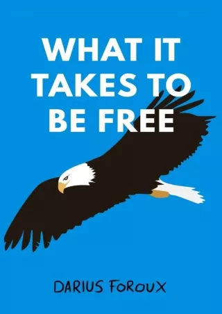 PDF/✔READ❤/✔Download⭐  What It Takes To Be Free