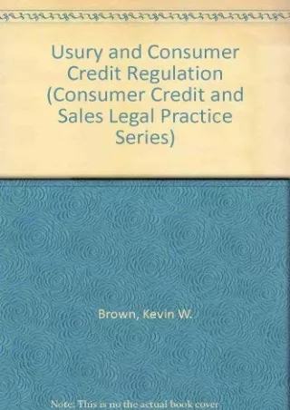 PDF/✔READ❤  Usury and Consumer Credit Regulation (Consumer Credit and Sales Lega