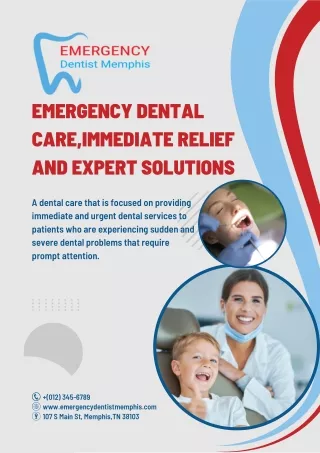 Emergency Dental Care: Immediate Relief and Expert Solutions
