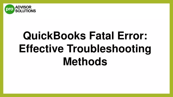 quickbooks fatal error effective troubleshooting